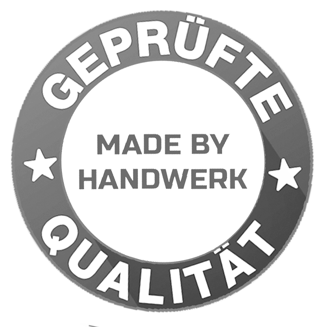 gepüfte Qualität made by Handwerk